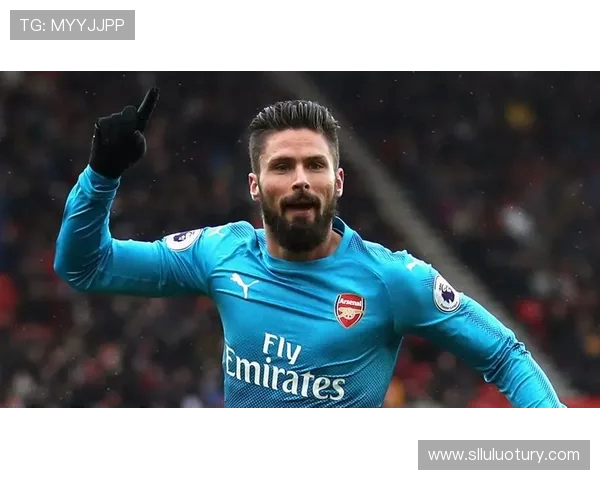 英超最帅球员之一吉鲁的职业生涯与高光时刻